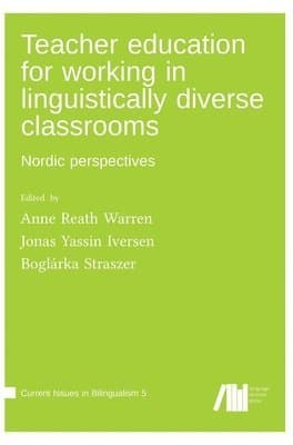 Teacher education for working in linguistically diverse classrooms