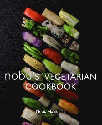 Nobu Vegetarian Cookbook