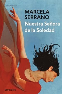 Nuestra Señora de la Soledad / Our Lady of Solitude