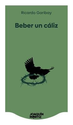 Beber Un Cáliz (Novela) / Drinking a Chalice (a Novel)