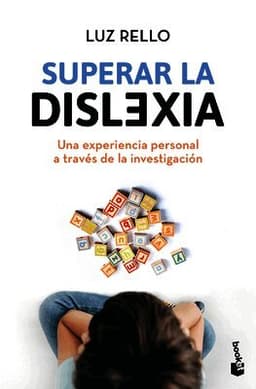 Superar La Dislexia: Una Experiencia Personal a Través de la Investigación / Overcoming Dyslexia: A Personal Experience Through Research