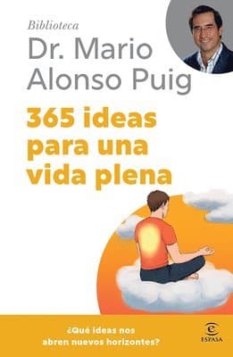 365 Ideas Para Una Vida Plena / 365 Ideas for a Full Life