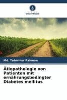 Ätiopathologie von Patienten mit ernährungsbedingter Diabetes mellitus