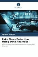 Fake News Detection Using Data Analytics