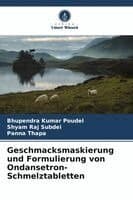 Geschmacksmaskierung und Formulierung von Ondansetron-Schmelztabletten