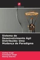 Sistema de Desenvolvimento Ágil Distribuído: Uma Mudança de Paradigma
