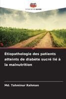 Étiopathologie des patients atteints de diabète sucré lié à la malnutrition