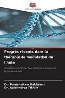 Progrès récents dans la thérapie de modulation de l'hôte