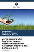Verbesserung der Resistenz gegen Pilzkrankheiten bei Kartoffeln mithilfe des Defensin-Gens
