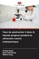 Taux de pentraxine 3 dans le liquide gingival pendant la rétraction canine orthodontique