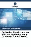 Optimaler Algorithmus zur Ressourcenbereitstellung für eine grünere Zukunft