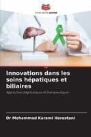 Innovations dans les soins hépatiques et biliaires