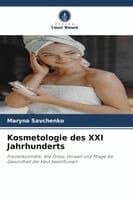 Kosmetologie des XXI Jahrhunderts