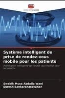 Système intelligent de prise de rendez-vous mobile pour les patients