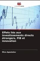 Effets liés aux investissements directs étrangers, PIB et innovation