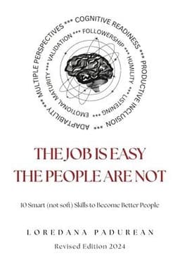 job is easy, the people are not!
