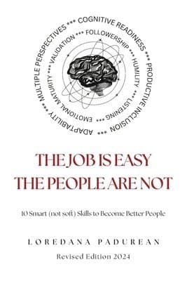 job is easy, the people are not!