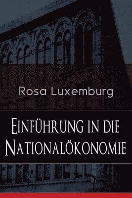 Einführung in die Nationalökonomie