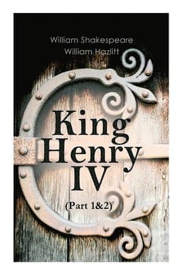 King Henry IV (Part 1&2)