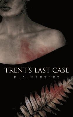 Trent's Last Case