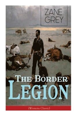Border Legion (Western Classic)