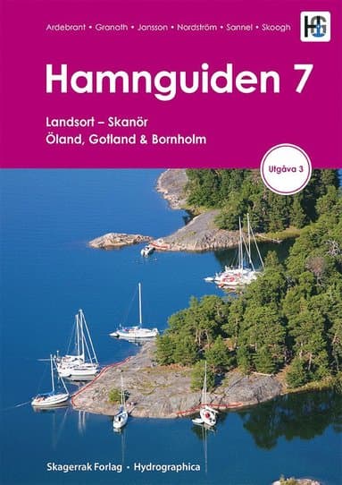 Hamnguiden 7. Landsort - Skanör, Öland, Gotland & Bornholm