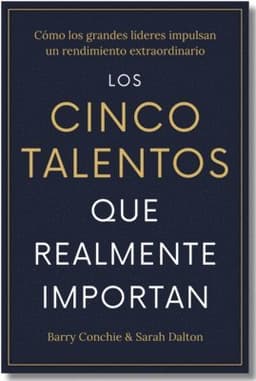 cinco talentos que importan (The Five Talents that really matter Spanish Edition)
