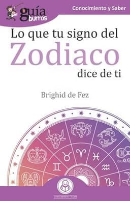 GuíaBurros Lo que tu signo del zodiaco dice de ti