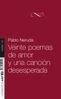 Omslag till boken Veinte Poemas de Amor Y Una Cancion Desesperada av Pablo Neruda