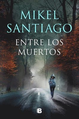 Entre Los Muertos / Among the Dead
