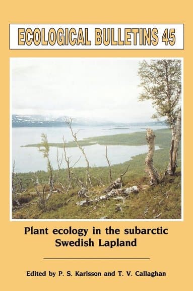 Ecological Bulletins, Plant Ecology in the Sub-Artic Swedish Lapland