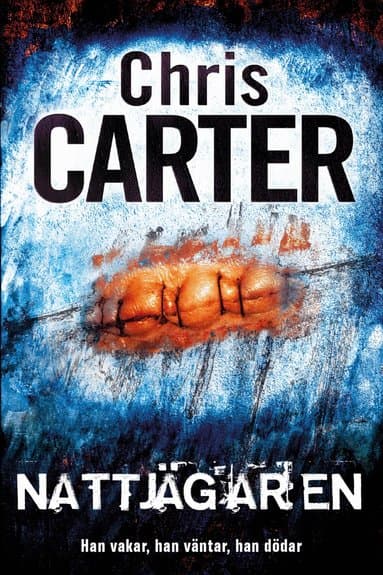 Omslag till boken Nattjägaren av Chris Carter