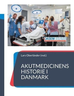 Akutmedicinens historie i Danmark