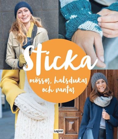 Sticka mössor, halsdukar och vantar