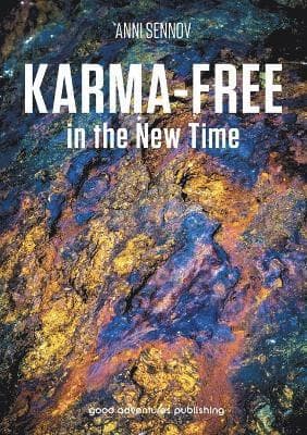 Karma-Free in the New Time
