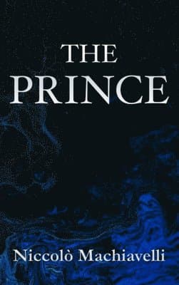 Omslag till boken Prince Niccolò Machiavelli av Niccolò Machiavelli