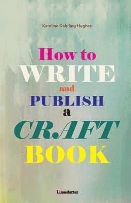 How to write and publish a craft book