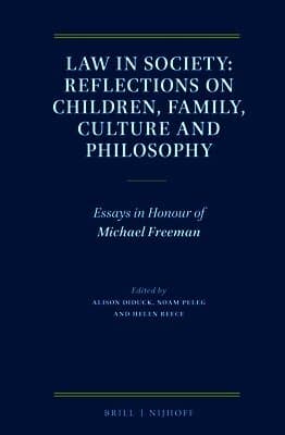 Law in Society: Reflections on Children, Family, Culture and Philosophy