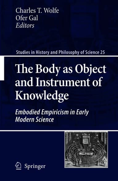 Body as Object and Instrument of Knowledge