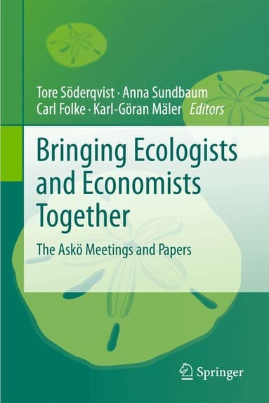 Bringing Ecologists and Economists Together