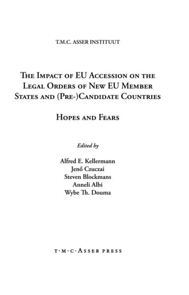Impact of EU Accession on the Legal Orders of New EU Member States and (Pre-) Candidate Countries
