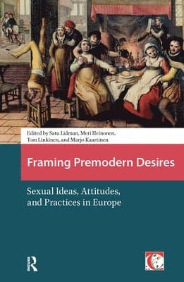 Framing Premodern Desires