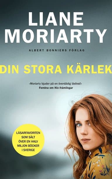 Omslag till boken Din stora kärlek av Liane Moriarty