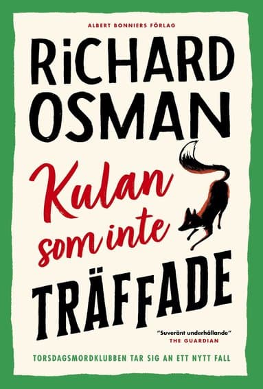Omslag till boken Kulan som inte träffade av Richard Osman