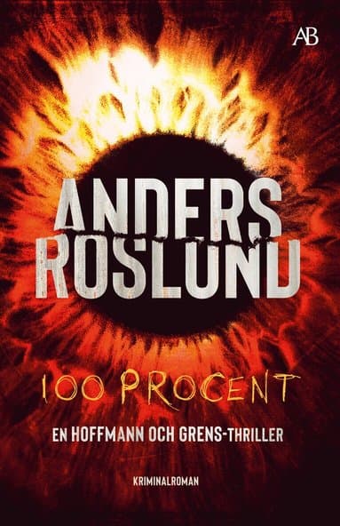 Omslag till boken 100 procent av Anders Roslund