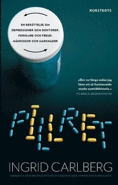 Pillret : en berättelse om depressioner och doktorer, forskare och Freud, människor och marknader