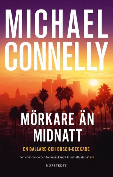 Omslag till boken Mörkare än midnatt av Michael Connelly