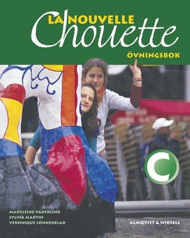 La Nouvelle Chouette C Övningsbok