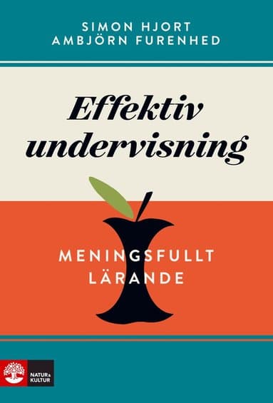 Effektiv undervisning : meningsfullt lärande