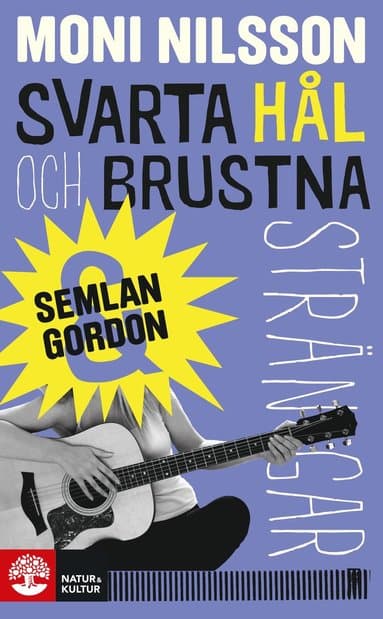 Svarta hål och brustna stränga